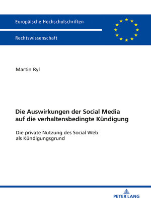 cover image of Die Auswirkungen der Social Media auf die verhaltensbedingte Kuendigung